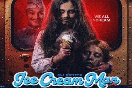 Horror movie poster for Ice Cream Man: a girl in white holds an ice cream, a bloodied man lies beside her; the text 'WE ALL SCREAM' appears in red.