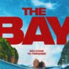 Bande annonce du film nouveau de requins "The Bay" de Phil Volken
