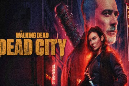 Promotional poster for The Walking Dead: Dead City, featuring a woman in a dark jacket in a neon-lit urban backdrop with a large man’s face in the background.
