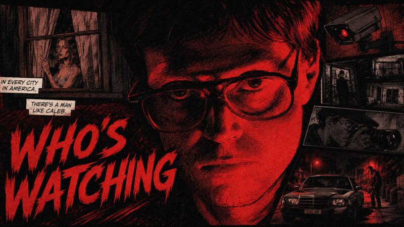 “Who’s Watching” : Un found footage glaçant où le voyeur devient la proie