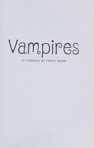 Couverture de Vampires et créatures de l’autre monde