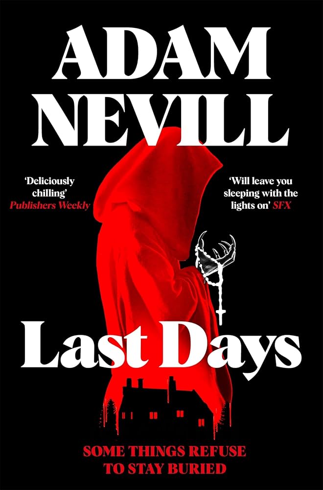 Last Days de l’écrivain britannique Adam Nevill