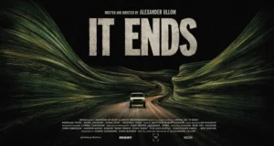 "It Ends" : La route devient un piège infini dans la bande-annonce finale