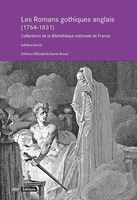 Couverture de Les romans gothiques anglais (1764-1831)
