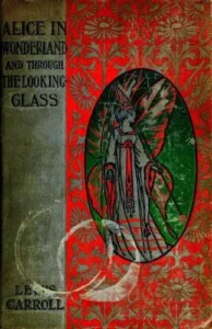 Couverture de Alice’s Adventures in Wonderland / Through the Looking Glass