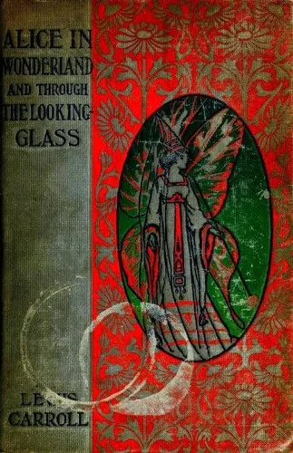Couverture de Alice’s Adventures in Wonderland / Through the Looking Glass