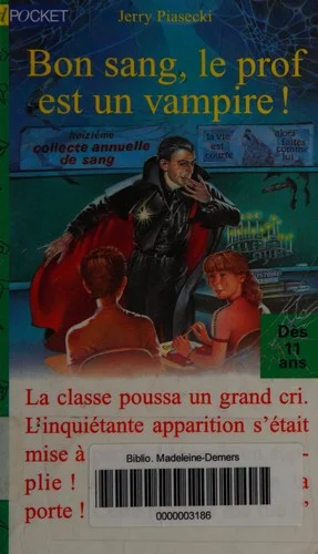 Couverture de Bon sang, le prof est un vampire!