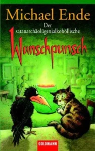 Couverture de Der satanarchäolygenialkohöllische Wunschpunsch