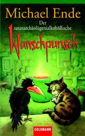 Couverture de Der satanarchäolygenialkohöllische Wunschpunsch