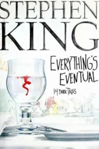 Couverture de Everything’s Eventual. 14 Dark Tales