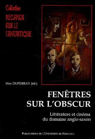 Couverture de Fenet̂res sur l’obscur