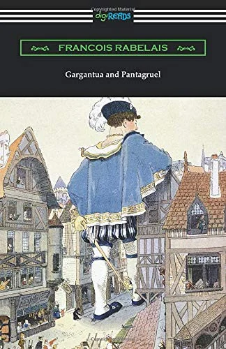 Couverture de Five books of the lives, heroic deeds and sayings of Gargantua and his son Pantagruel