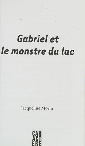 Couverture de Gabriel et le monstre du lac