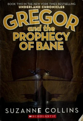 Couverture de Gregor and the Prophecy of Bane