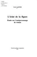 Couverture de L’ éclat de la figure