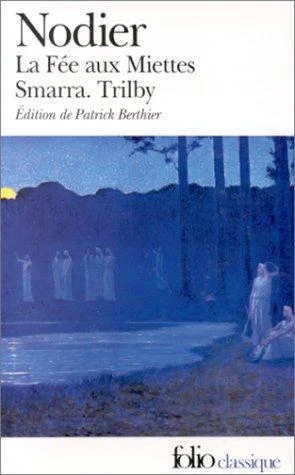 Couverture de La fée aux miettes ; précédé de Smarra et de Trilby