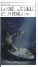 Couverture de LA Foret Aux Mille Et UN Perils