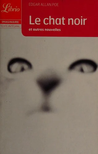 Couverture de Le chat noir et autres nouvelles (Angel of the Odd / Black Cat / Cask of Amontillado / Hop-Frog / Man of the Crowd / Some Words With a Mummy)