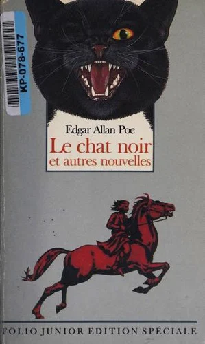 Couverture de Le chat noir et autres nouvelles (Black Cat / Fall of the House of Usher / Masque of the Red Death / Metzengerstein / Oval Portrait / Pit and the Pendulum / System of Dr. Tarr and Prof. Fether / Tell-Tale Heart)