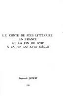 Couverture de Le conte de fées littéraire en France de la fin du XVIIe à la fin du XVIIIe siècle