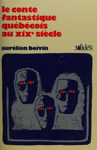 Couverture de Le Conte fantastique québécois aux XIXe siècle