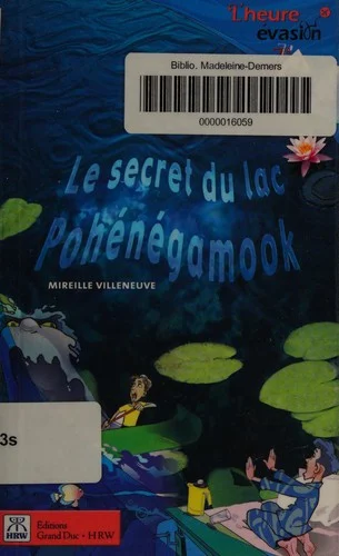 Couverture de Le secret du lac Pohénégamook