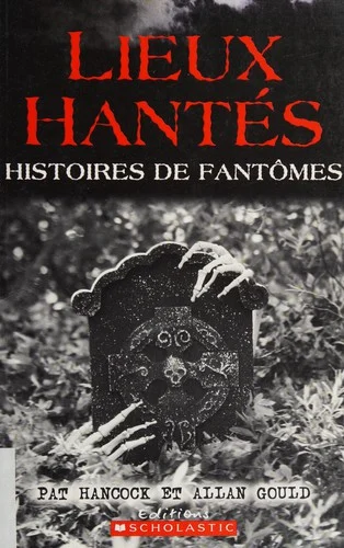 Couverture de Lieux Hantés