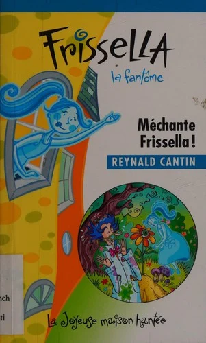 Couverture de Méchante Frissella!