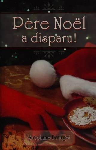 Couverture de Père Noël a disparu!
