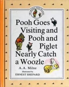 Couverture de Pooh Goes Visiting and Pooh & Piglet Nearly Catch a Woozle