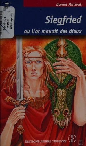 Couverture de Siegfried, ou, L’or maudit des dieux