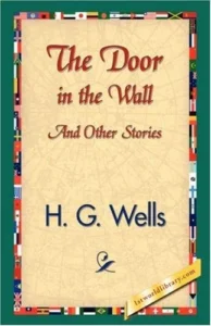 Couverture de The Door in the Wall and Other Stories