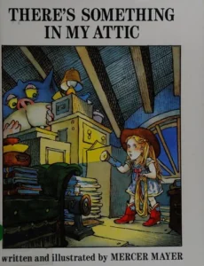 Couverture de There’s Something in My Attic
