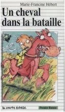 Couverture de Un Cheval dans la bataille