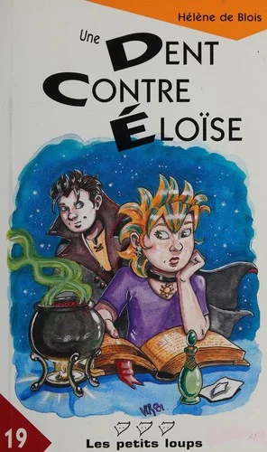 Couverture de Une dent contre Éloïse